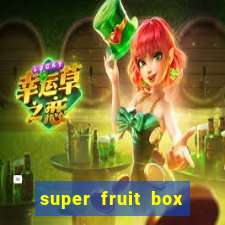 super fruit box codes 2024